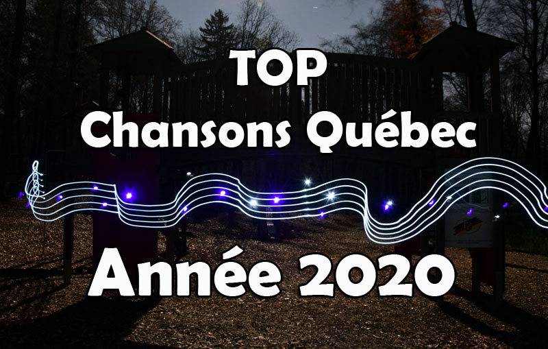 top chansons québec palmarès décompte année 2020 musique québécoise